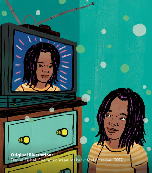 Representation in the media is critically important - especially for the younger generation.